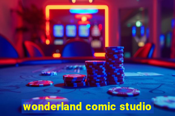 wonderland comic studio